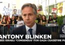 Antony Blinken says there is Israeli ‘consensus’ on Gaza ceasefire plan