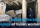 Fire in Kuwait puts spotlight on plight of Indian workers in the Gulf States | DW News