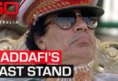 Inside the final days of Muammar Gaddafi’s brutal regime | 60 Minutes Australia
