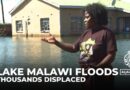 Lake Malawi flooding: Residents blame government, demand compensation and relocation