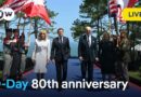Omaha Beach live: 80th anniversary of D-Day allied landings in Normandy | DW News