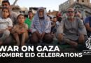Palestinians ‘in mourning’ as Muslims mark Eid al-Adha