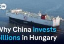 Behind China’s massive bet on Hungary | DW Business