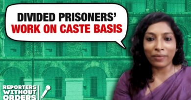 Casteism in Indian prisons | Reporters Without Orders Ep 330