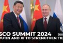SCO Summit 2024: Putin and Xi to strengthen ties, counter the US