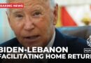 Biden says working to return people in Lebanon, Israel to their homes