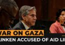 Blinken accused of lying to Congress over Gaza aid | Al Jazeera Newsfeed