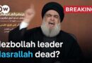 Breaking: Hezbollah leader Hassan Nasrallah killed in Beirut strike, Israeli military says | DW News