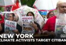 Climate activists target Citibank: Protest outside headquarters in New York