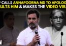 ‘Do You Remember The Annapoorna Case?’: Rahul Gandhi Hits At FM Sitharaman On TN’s Annapoorna Case