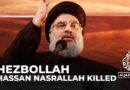 Israel kills Hezbollah leader Hassan Nasrallah in air strike on Beirut