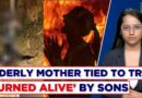 MOTHER allegedly tied to tree, burnt alive by sons