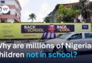 One in three Nigerian children left out of school | DW News