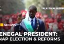 Senegal’s president on reforms, snap election and pan-Africanism | Talk to Al Jazeera