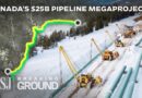 The $25B Oil Pipeline That Could Make or Break Canada’s Economy | WSJ Breaking Ground