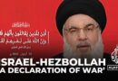 ‘This is a declaration of war by Israel on the Lebanese people’: Hezbollah chief