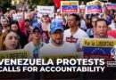 Venezuela’s disputed presidential results: Thousands protest to demand accountability