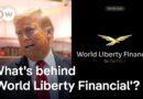 ‘World Liberty Financial’ What’s behind Donald Trump’s crypto business?