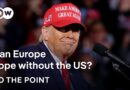 A world in crisis: can Europe cope without the US? | To the Point