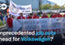 Anger and concern among Volkswagen workers rise as potential plant closures loom| DW News