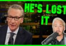 BILL MAHER HAS LOST HIS MIND | The Kyle Kulinski Show