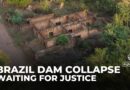 Brazil dam collapse: Victims’ families seek reparations in London court