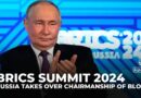 BRICS summit 2024: Russia takes over chairmanship of bloc