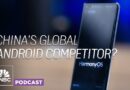 Can China create a global Android or iOS competitor?