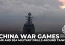 China starts new round of war games around Taiwan