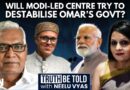 D Raja LIVE | Omar Takes Oath As J&K CM: Will Centre, LG Try To Destabilize Govt? | Neelu Vyas