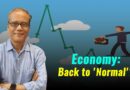 Economy: Back to ‘Normal’?