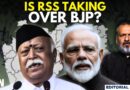 Editorial with Sujit Nair | Is RSS Taking Over BJP? | Modi | Mohan Bhagwat | Maharashtra Elections