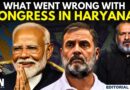 Editorial with Sujit Nair | What Went Wrong With Congress in Haryana? | Rahul Gandhi | Modi | BJP