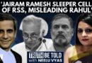 ‘EVMs Fraud, RSS Sleeper Cell Jairam Ramesh Misleading Rahul’: Lawyer Mehmood Pracha | Neelu Vyas