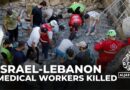 Five paramedics killed in Israeli attack on Wardaniyeh in southern Lebanon