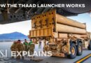 How the U.S.’s Thaad Will Bolster Israel’s Air Defense | WSJ