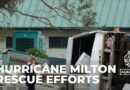 Hurricane Milton aftermath: Rescue efforts continue across state of Florida