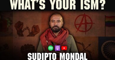 Ideas, ideologies, conflicts and conversations | What’s Your Ism? With Sudipto Mondal