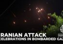 Iranian attack met with celebrations in besieged and bombarded Gaza: AJE correspondent