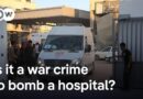 Is it a war crime to bomb a hospital? | DW News