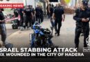 Israel: Six wounded in stabbing attack in the northern city of Hadera, police say