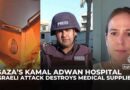 Israeli attack destroys medical supplies at Gaza’s Kamal Adwan Hospital