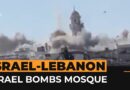 Israeli forces blow up mosque in southern Lebanon | Al Jazeera Newsfeed