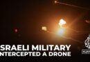 Israeli military says it intercepted drone that approached Israel over Red Sea