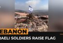 Israeli soldiers raise flag in Lebanese town’s “Iran Garden” | AJ #Shorts