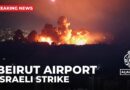 Israeli strike hits close to Beirut airport: AJE correspondent