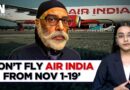 Khalistani Terrorist Pannun Issues New Threat; Warns Against Flying Air India Flights From Nov 1-19