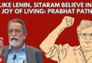 Like Lenin, Sitaram Believe in the Joy of Living: Economist Jnu Prabhat Patnaik