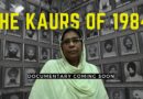 The Kaurs of 1984 | Documentary Coming Soon | The Quint