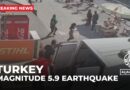 Turkey earthquake: Quake with a magnitude of 5.9 recorded in Malatya